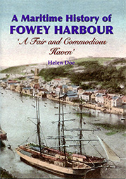The History of Fowey Harbour: A Fair and Commodious Haven