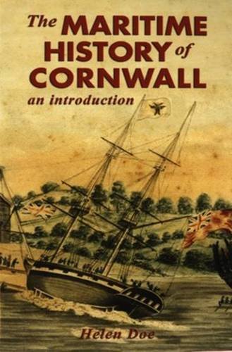 An Introduction to the Maritime History of Cornwall